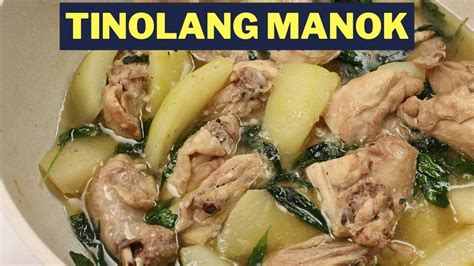 Classic Tinolang Manok .